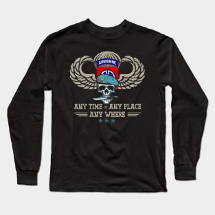 82nd Airborne Paratrooper Any Time Any Place Any Where Veterans Day Long Sleeve T-Shirt